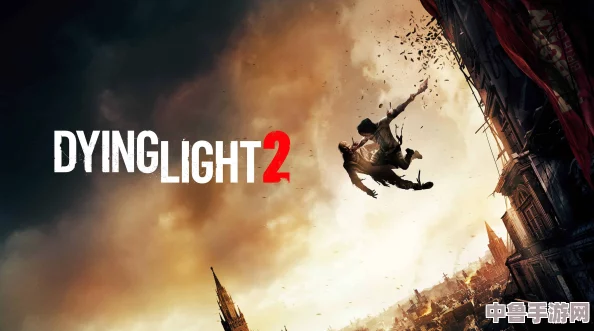 《消逝的光芒2》萌新必看！全面新手攻略与生存指南，助你光速上手消光世界！